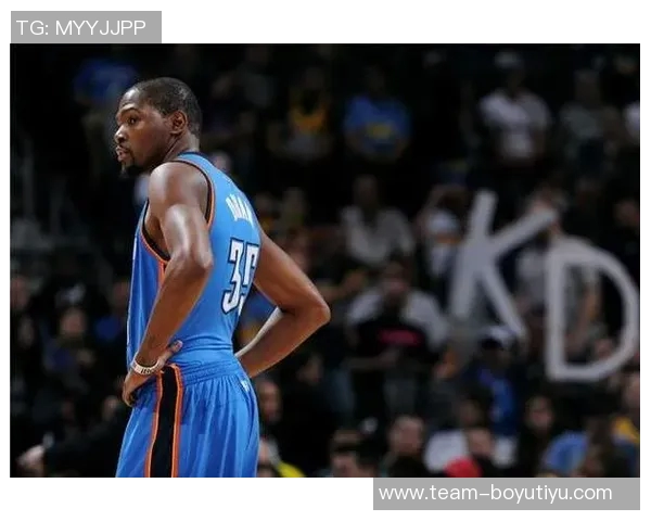 杜兰特谈与雷霆比赛的重要性强调胜负不是唯一标准