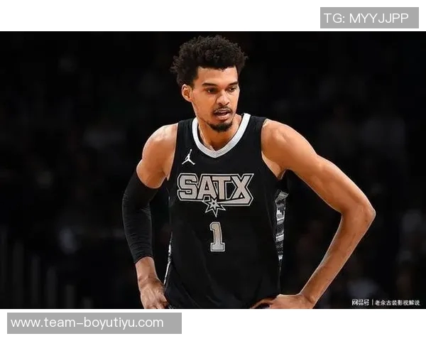 马刺迎战奇才文班亚马伤愈复出助力球队争胜 马刺迎战奇才文班亚马伤愈复出助力球队争胜